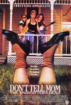 Don't Tell Mom the Babysitter's Dead