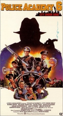 Police Academy 6: City Under Siege
