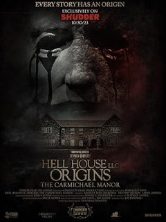 Poster van Hell House LLC Origins: The Carmichael Manor