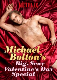 Poster van Michael Bolton's Big, Sexy Valentine's Day Special