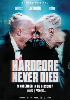 Hardcore Never Dies Trailer