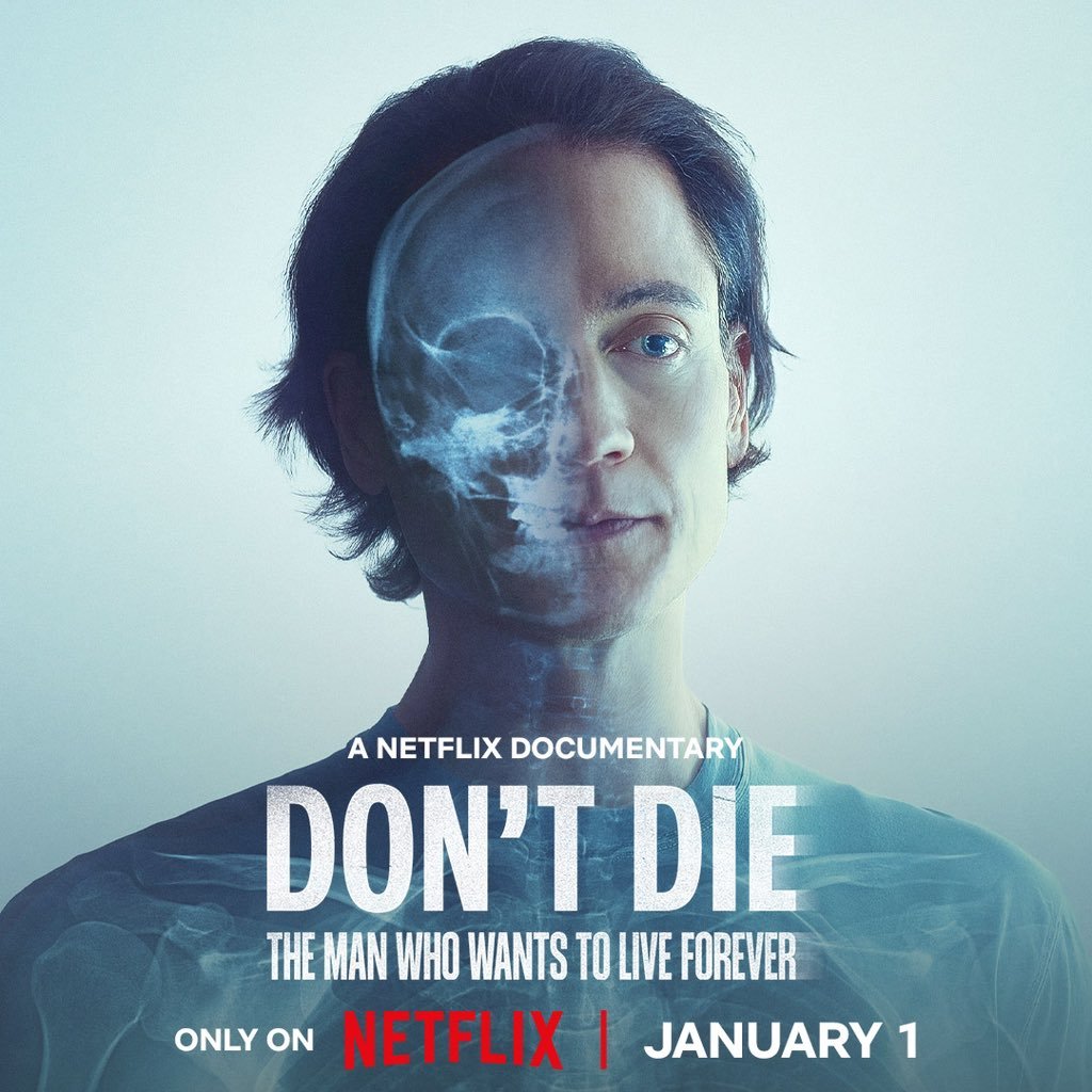 Don't Die: The Man Who Wants to Live Forever (2025)