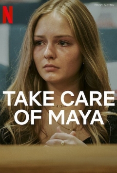 Take Care of Maya (2023)