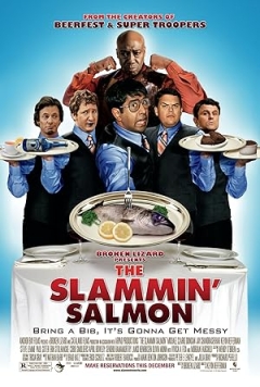The Slammin' Salmon (2009)