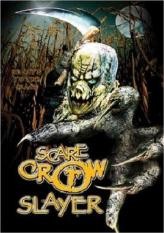 Scarecrow Slayer (2003)