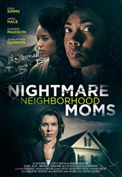 Filmposter van de film Nightmare Neighborhood Moms (2022)