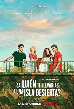 ¿A Quién Te Llevarías a una Isla Desierta? (2019)