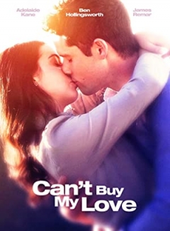 Can't Buy My Love (2017)