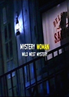 Mystery Woman: Wild West Mystery (2006)
