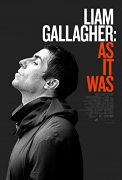 Liam Gallagher: As It Was (2019)