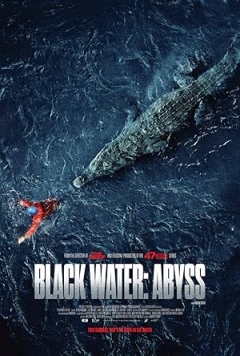 Black Water: Abyss (2020)