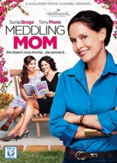 Meddling Mom (2013)