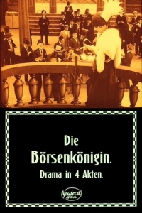 Börsenkönigin, Die (1916)