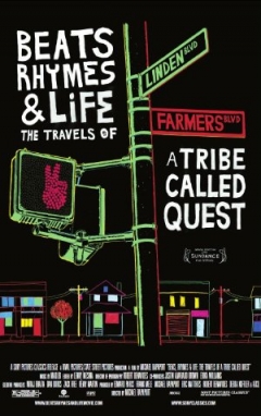 Beats, Rhymes & Life: The Travels of a Tribe Called Quest (2011)