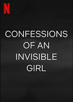 Confessions of an Invisible Girl