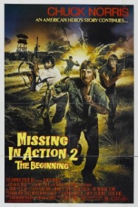 Filmposter van de film Missing in Action 2: The Beginning