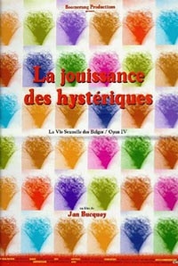 Jouissance des hystériques, La (2000)