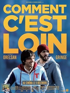 Comment C'est Loin (2015)