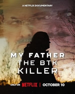 My Father, the BTK Killer (2025)