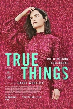 True Things Trailer