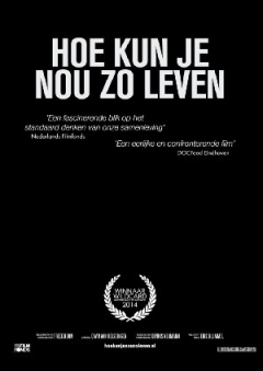 Hoe kun je nou zo leven (2015)