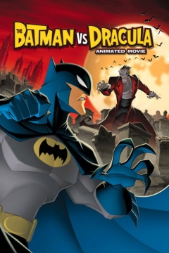 The Batman vs Dracula: The Animated Movie (2005)
