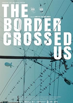 The Border Crossed Us (2023)