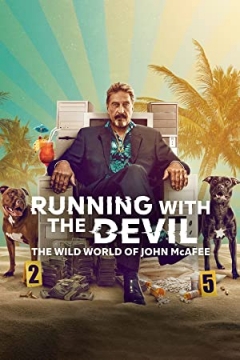 Running with the Devil: The Wild World of John McAfee Trailer