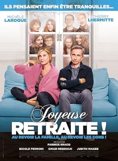 Joyeuse Retraite! (2019)