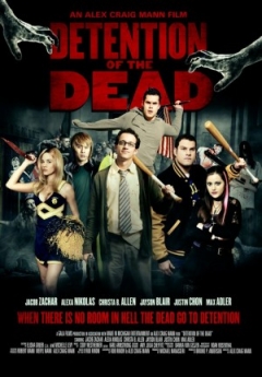 Filmposter van de film Detention of the Dead (2012)