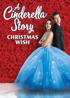 A Cinderella Story: Christmas Wish (2019)