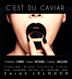C'est du caviar (2015)