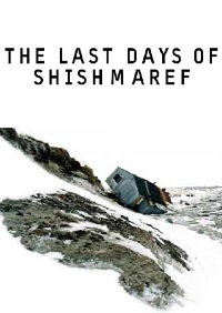 The Last Days of Shishmaref