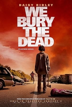 We Bury the Dead (2024)