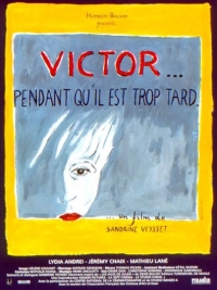 Victor... pendant qu'il est trop tard (1998)
