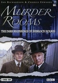 Murder Rooms: The Dark Beginnings of Sherlock Holmes