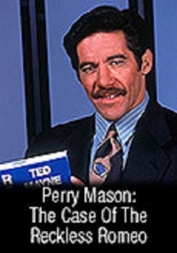 Perry Mason: The Case of the Reckless Romeo (1992)