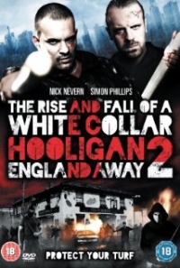 White Collar Hooligan 2: England Away (2013)