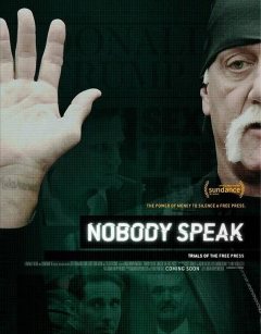 Nobody Speak: Hulk Hogan, Gawker and Trials of a Free Press (2017)