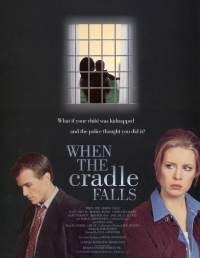 When the Cradle Falls (1997)