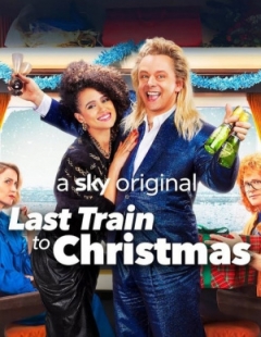 Last Train to Christmas Trailer