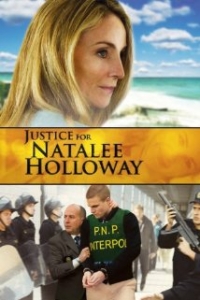 Justice for Natalee Holloway (2011)