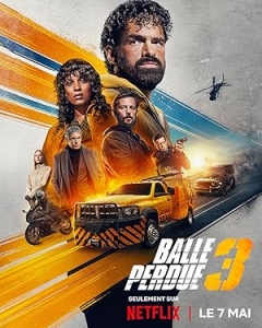 Balle Perdue 3 (2025)