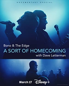 Bono & The Edge: A Sort of Homecoming with Dave Letterman Trailer