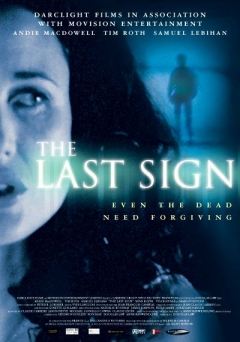 The Last Sign (2005)