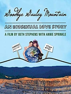 Goodbye Gauley Mountain: An Ecosexual Love Story Trailer