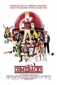 Filmposter van de film The Comebacks (2007)