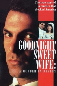 Goodnight Sweet Wife: A Murder in Boston (1990)