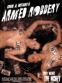 Armed Robbery (2010)