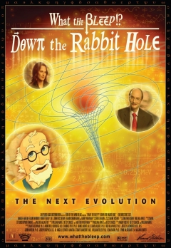 What the Bleep!?: Down the Rabbit Hole (2006)